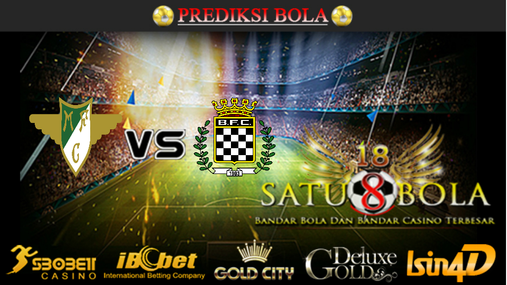 Agen Bola Bandar Bola Prediksi Bola Moreirense vs Boavista 10 April 2018